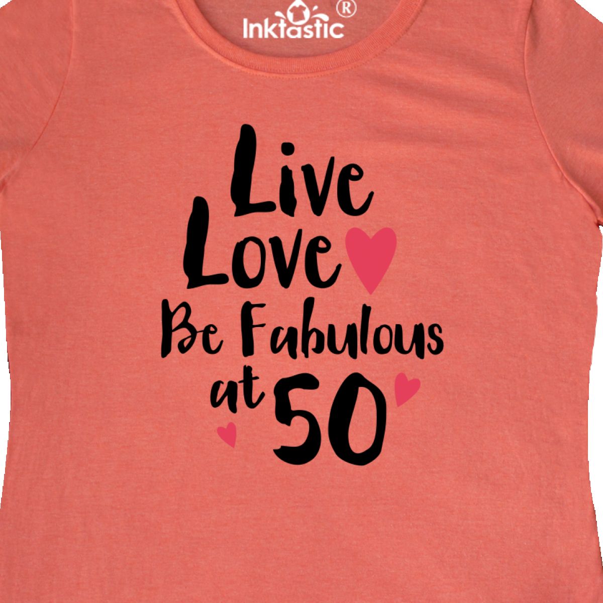 Inktastic Live Love Fabulous 50 Women/'s T-Shirt 50th Birthday Be Laugh Fiftieth