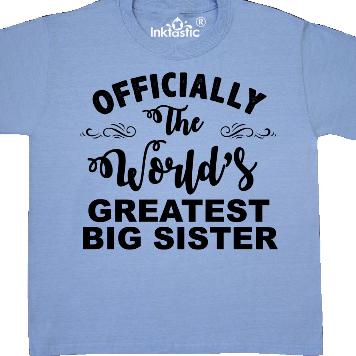 inktastic officially the world"s greatest big sister youth t