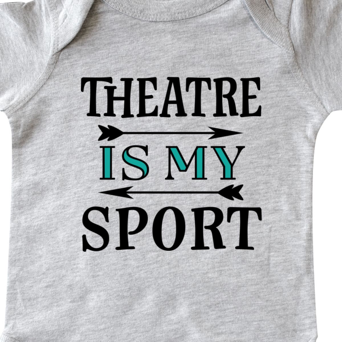 Inktastic Theatre Is My Sport Drama Acting Infant Creeper Theater Class Club Hws
