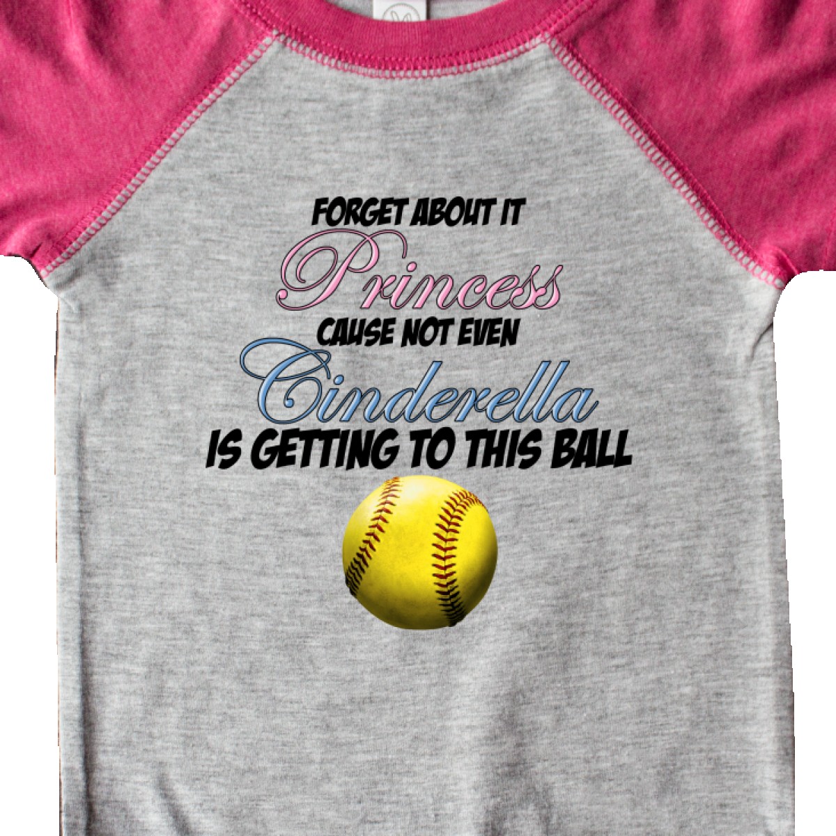 Inktastic Forget It Princess Softball Infant Creeper Cinderella Tennis Baseball