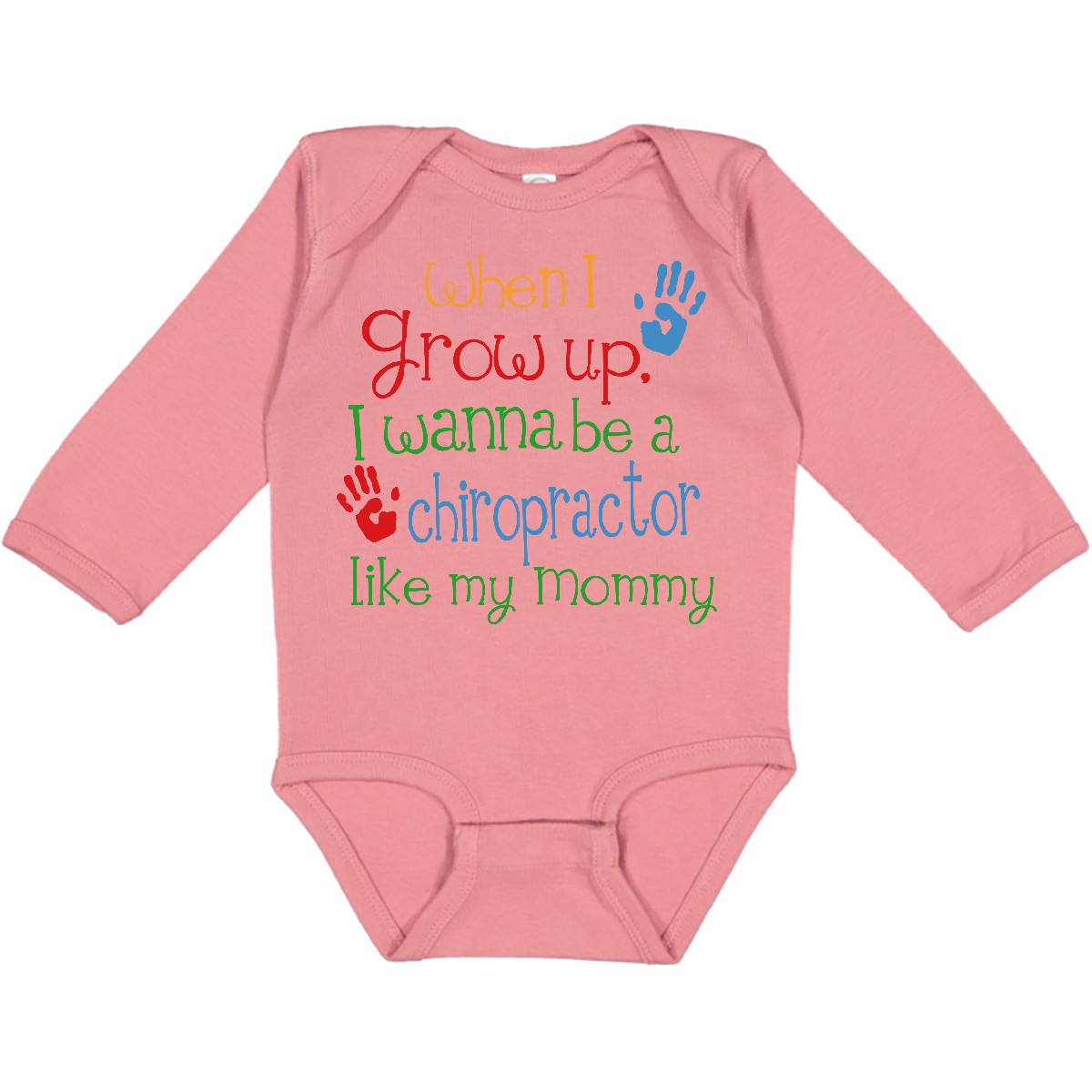 Inktastic Chiropractor Like Mommy Long Sleeve Creeper Child’s Kids Daughter My