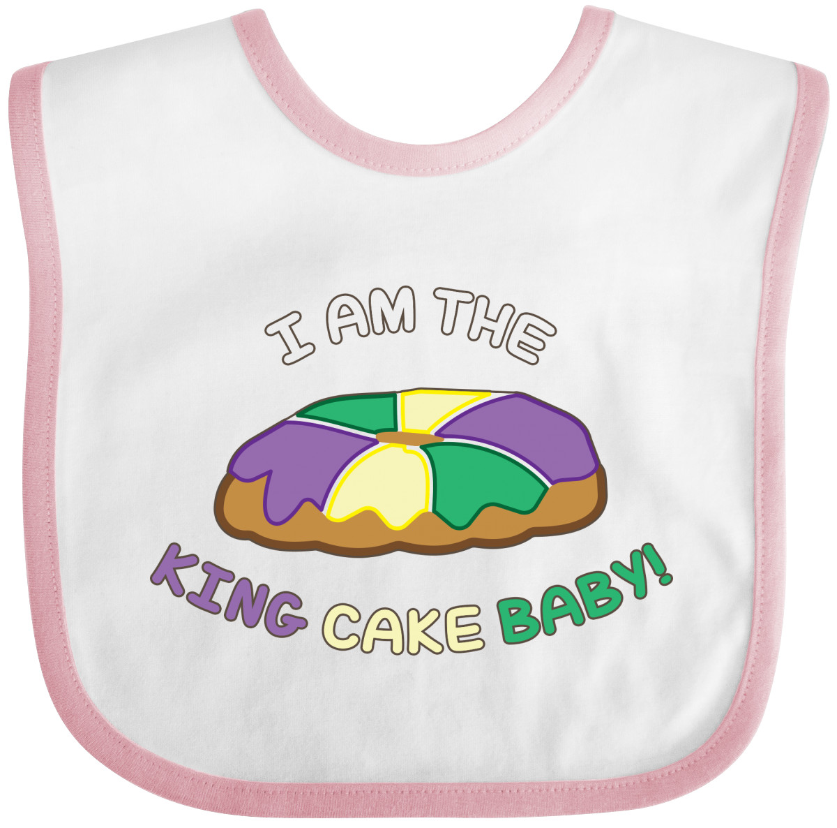 Inktastic I Am The King Cake Baby Baby Bib Cute New Orleans Nola Holiday Clever - Picture 8 of 9