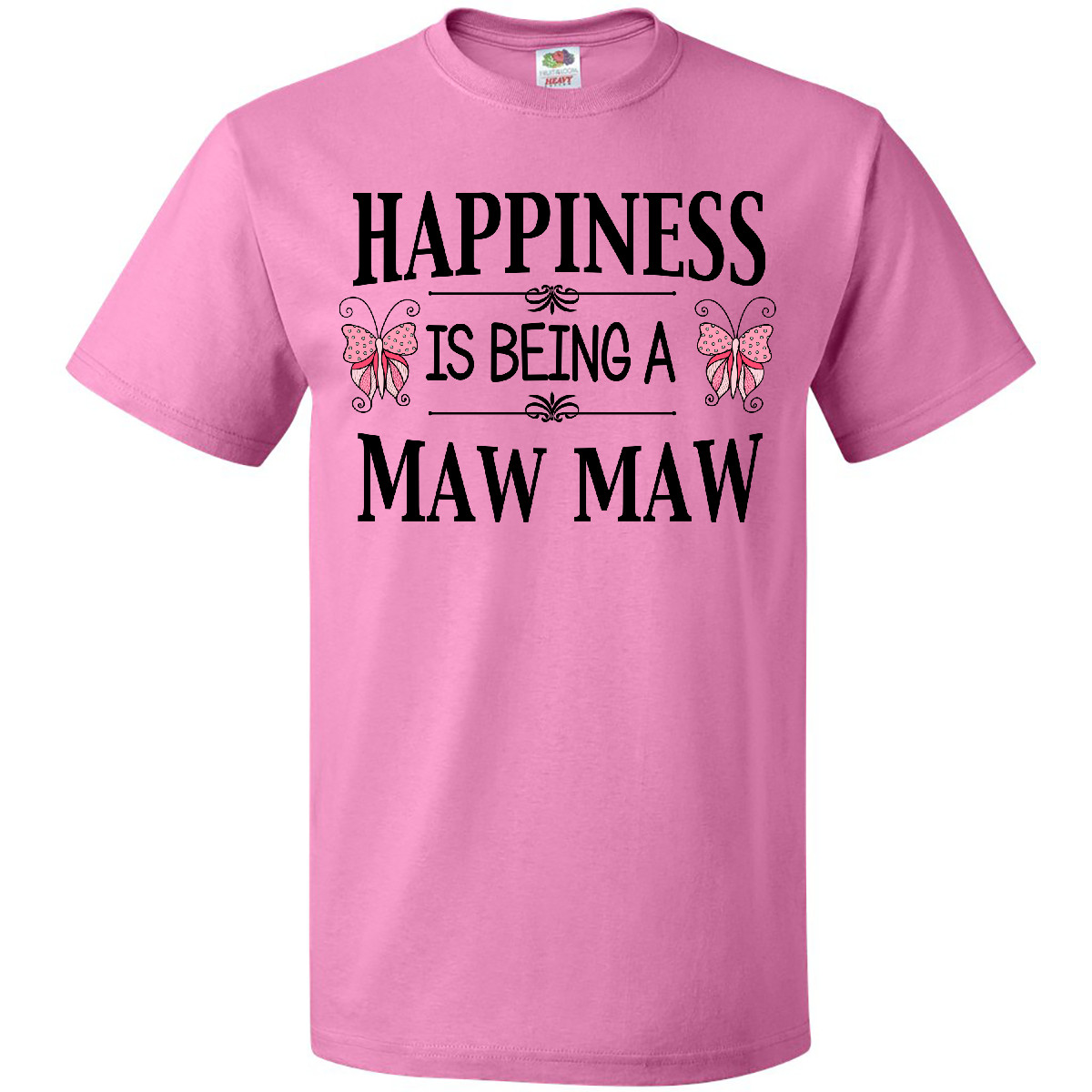 Hapiness Is Being A Mawmaw T-Shirt Hapiness Is Being A Mawmaw T-Shirt