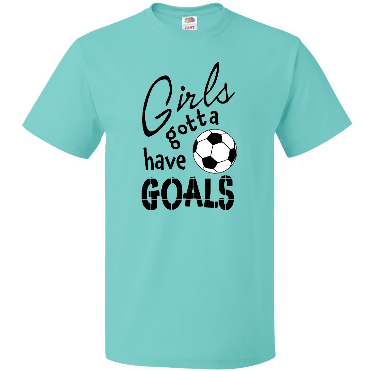 Inktastic Girls Gotta Have Goals- Soccer T-Shirt Sports Girl Fan Cheer High Love