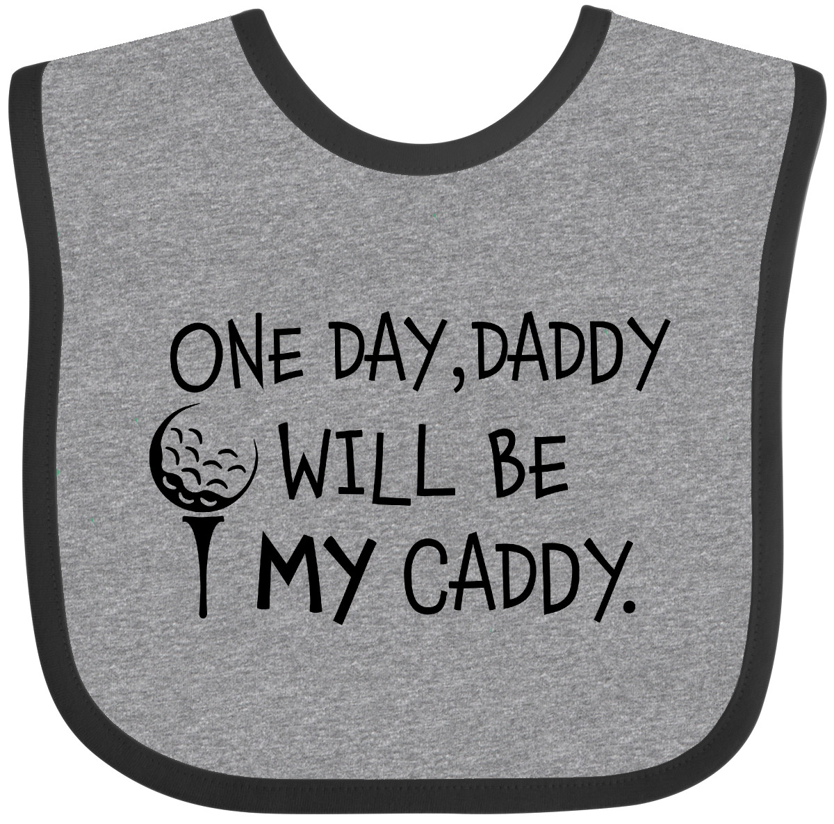 Inktastic One Day, Daddy Will Be MY Caddy- Kids Golfing Baby Bib Sports Golf Dad - Picture 5 of 13