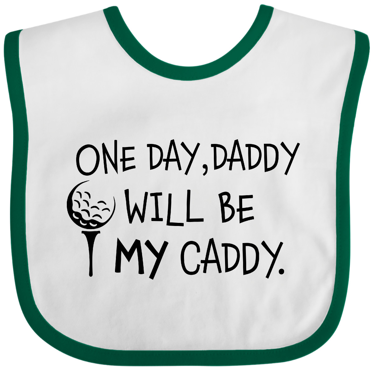 Inktastic One Day, Daddy Will Be MY Caddy- Kids Golfing Baby Bib Sports Golf Dad - Picture 12 of 13