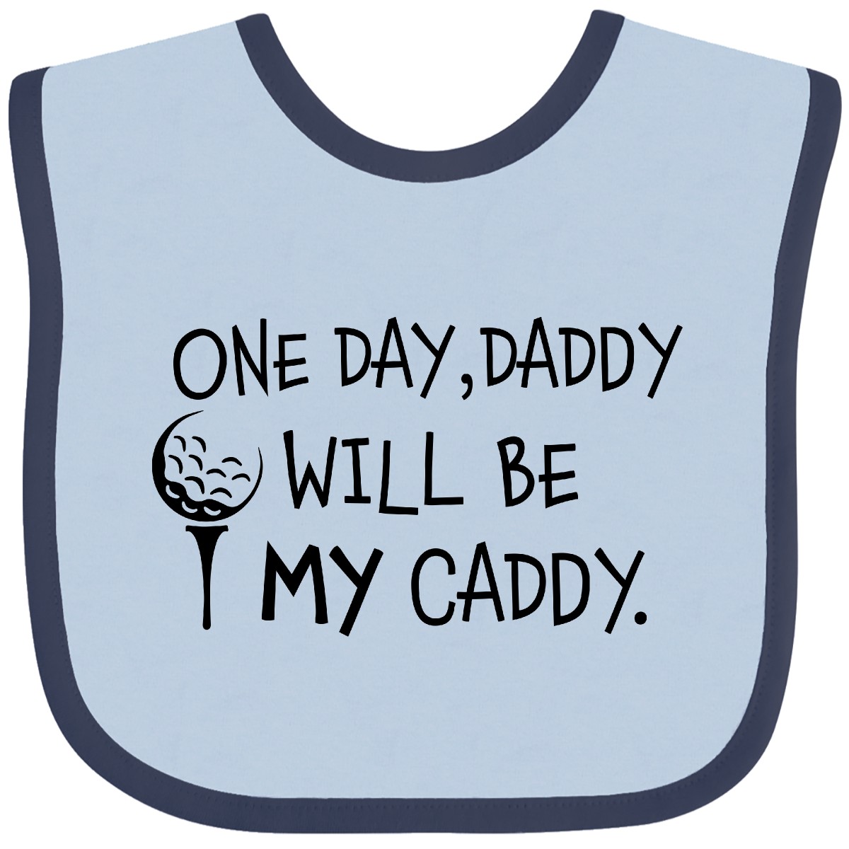 Inktastic One Day, Daddy Will Be MY Caddy- Kids Golfing Baby Bib Sports Golf Dad - Picture 3 of 13
