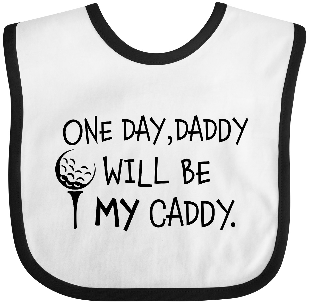 Inktastic One Day, Daddy Will Be MY Caddy- Kids Golfing Baby Bib Sports Golf Dad - Picture 10 of 13