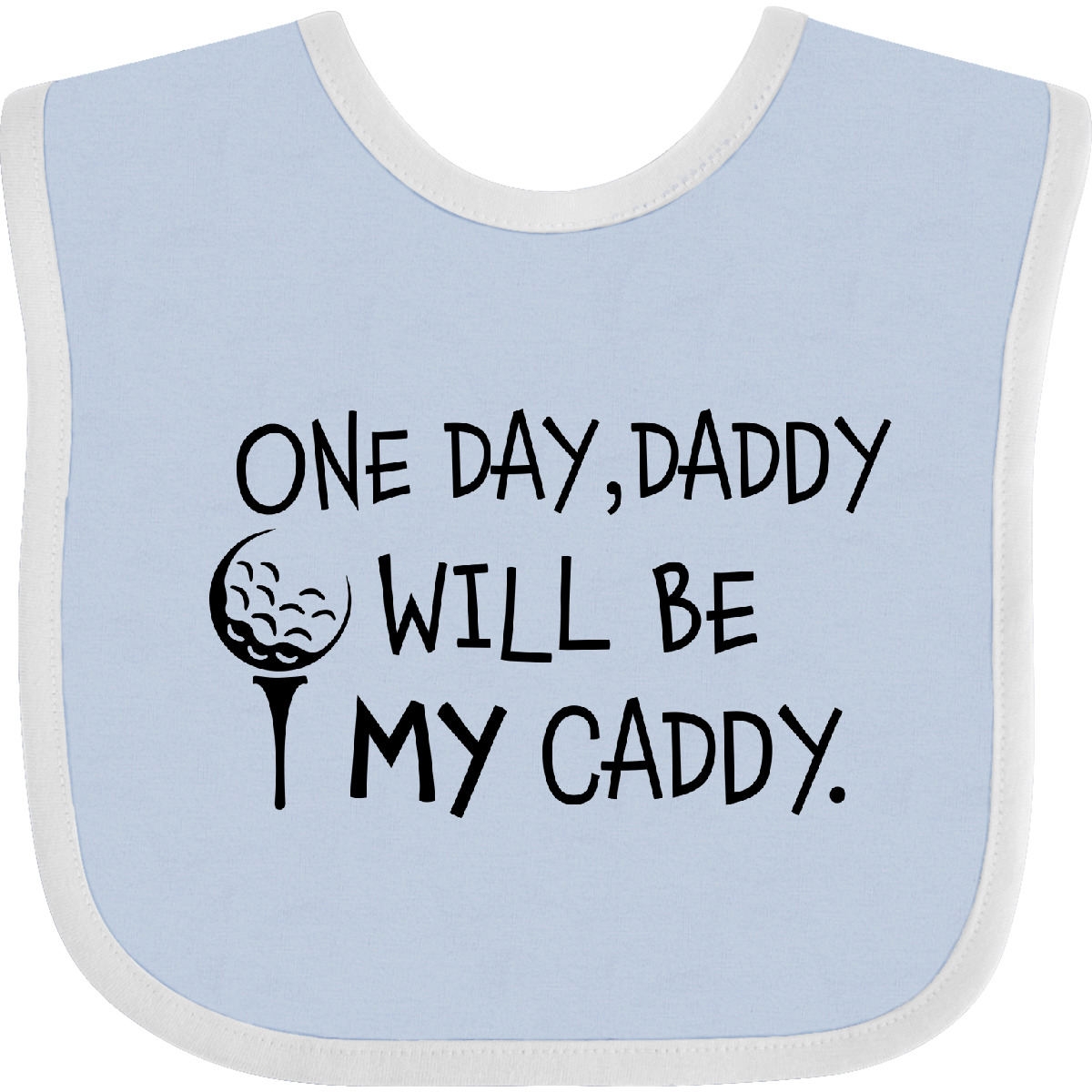 Inktastic One Day, Daddy Will Be MY Caddy- Kids Golfing Baby Bib Sports Golf Dad - Picture 4 of 13