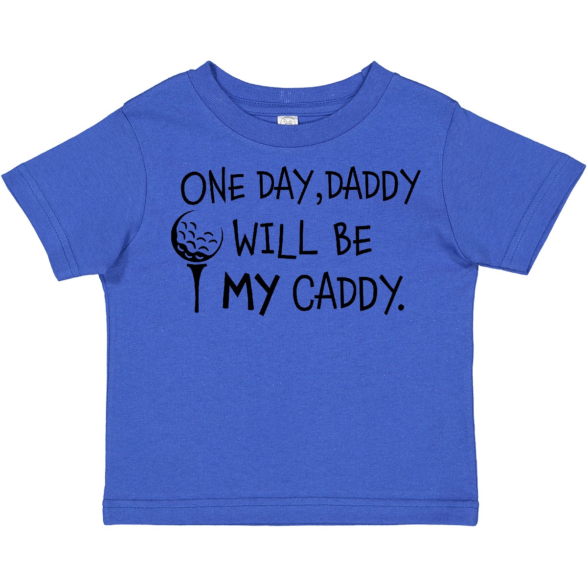 Inktastic One Day, Daddy Will Be MY Caddy- Kids Golfing Toddler T-Shirt Sports