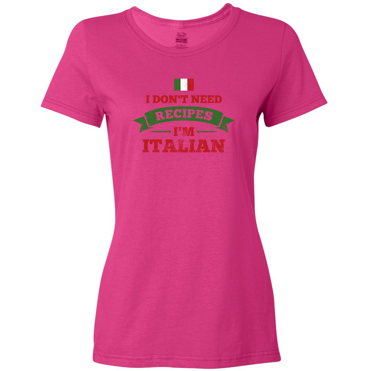 Inktastic No Recipes I'm Italian Women's T-Shirt I Dont Need Flag Cooking Cook