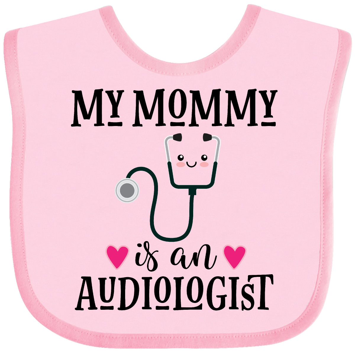 Inktastic My Mommy Is An Audiologist Baby Bib Audiology Mom Childs Clothing Hws