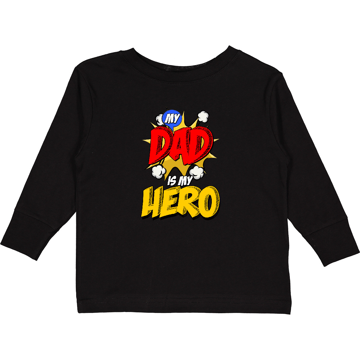 Inktastic Dad Is My Hero Toddler Long Sleeve T-Shirt Papa Father Fathers Day - Picture 2 of 6