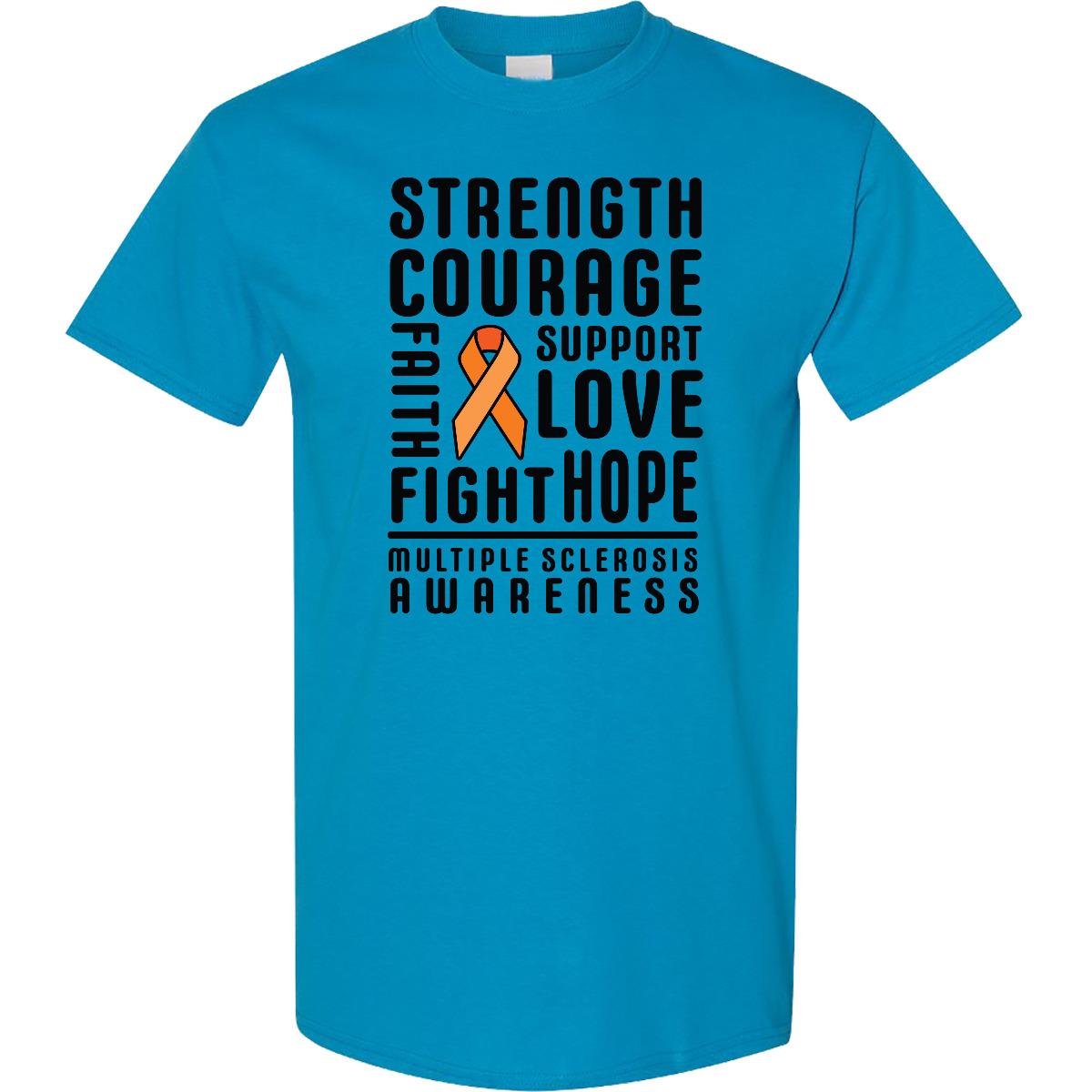 Inktastic Multiple Sclerosis Awareness Strength Courage And Support T-Shirt Mens