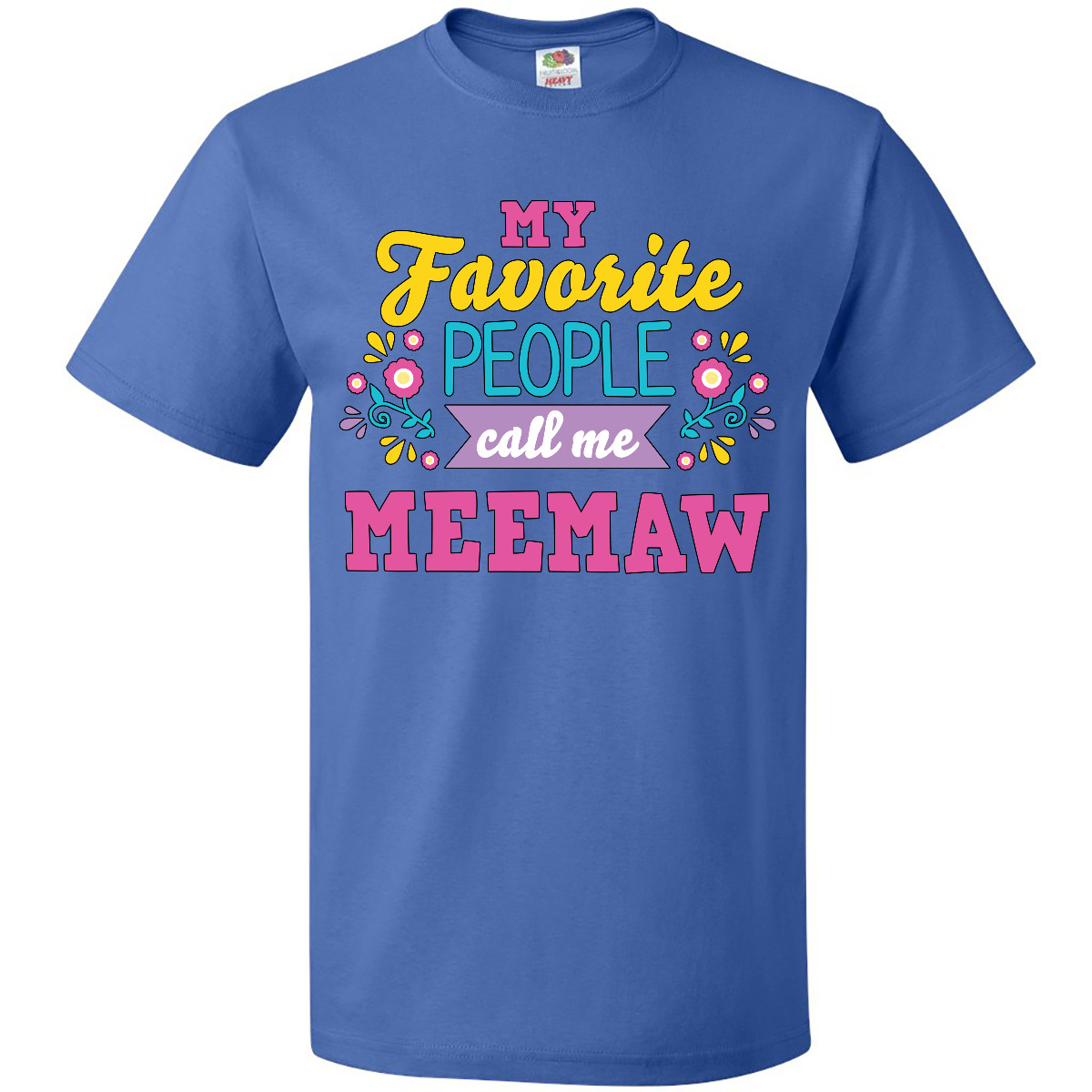 Inktastic My Favorite People Call Me Meemaw With Flowers T-Shirt Mothers Holiday - Bild 6 von 10