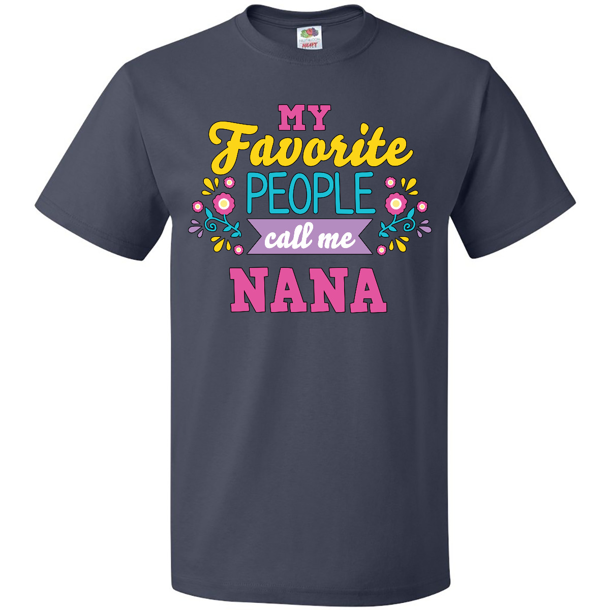 Inktastic My Favorite People Call Me Nana With Flowers T-Shirt Mothers Holiday - Picture 4 of 10