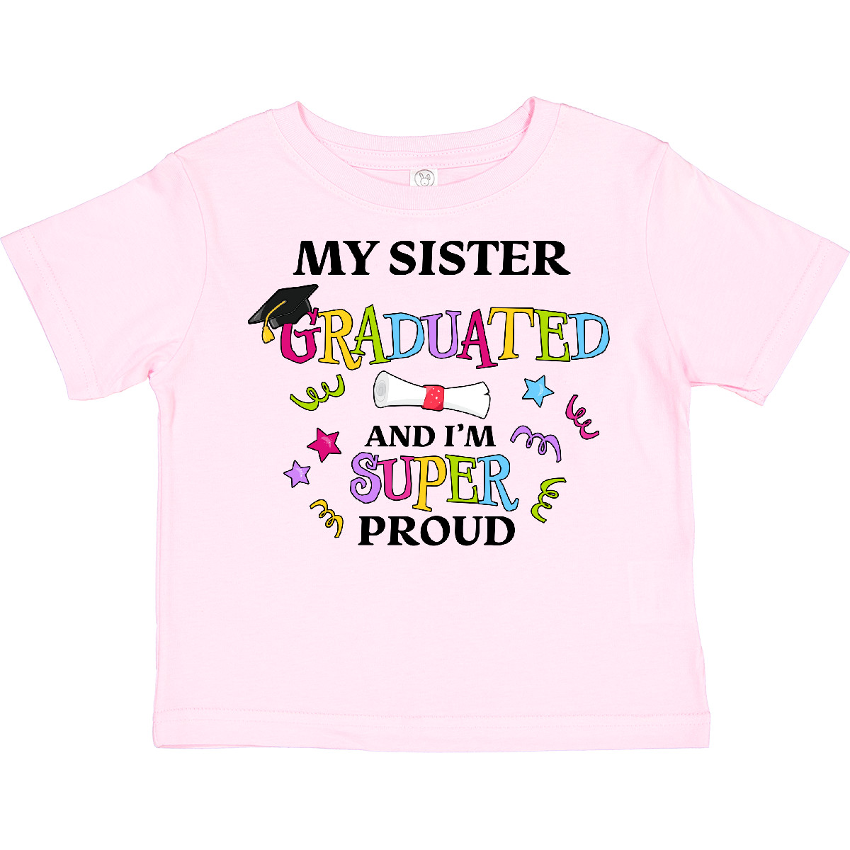Inktastic My Sister Graduated And I'm Super Proud Toddler T-Shirt School Big Cap - Picture 8 of 10