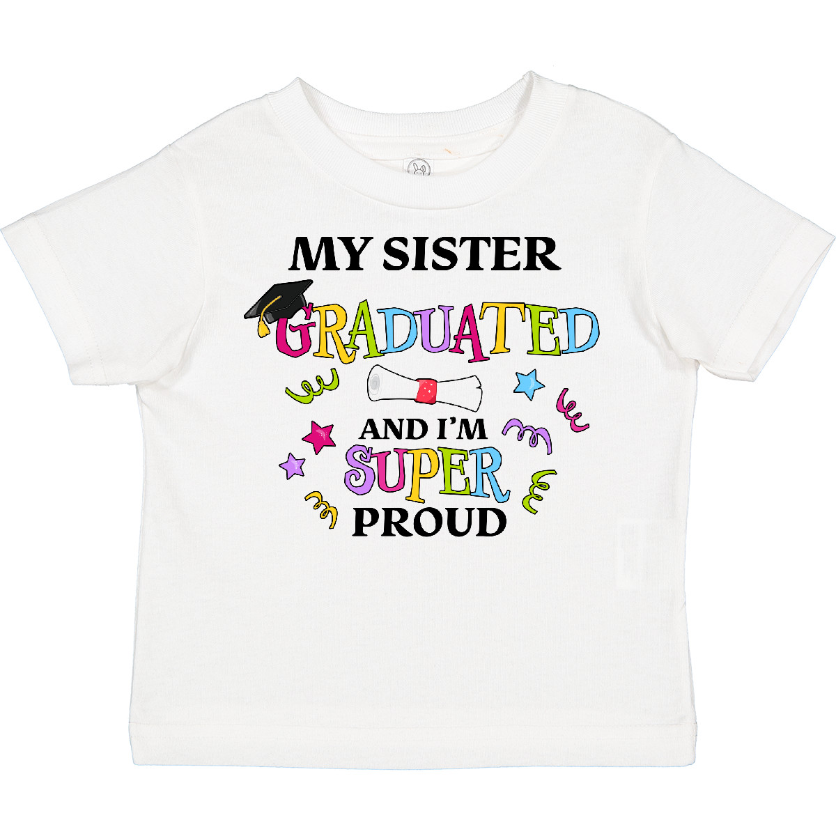 Inktastic My Sister Graduated And I'm Super Proud Toddler T-Shirt School Big Cap - Picture 10 of 10