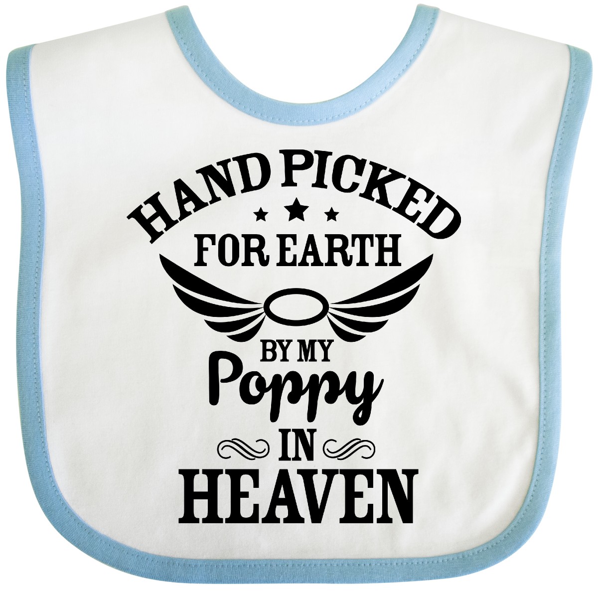 Inktastic Handpicked For Earth By My Poppy In Heaven With Angel Wings` Baby Bib - Picture 8 of 11