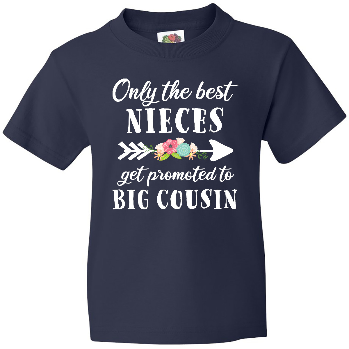Inktastic Only The Best Nieces Get Promoted To Big Cousin Youth T-Shirt Flower - Picture 3 of 9