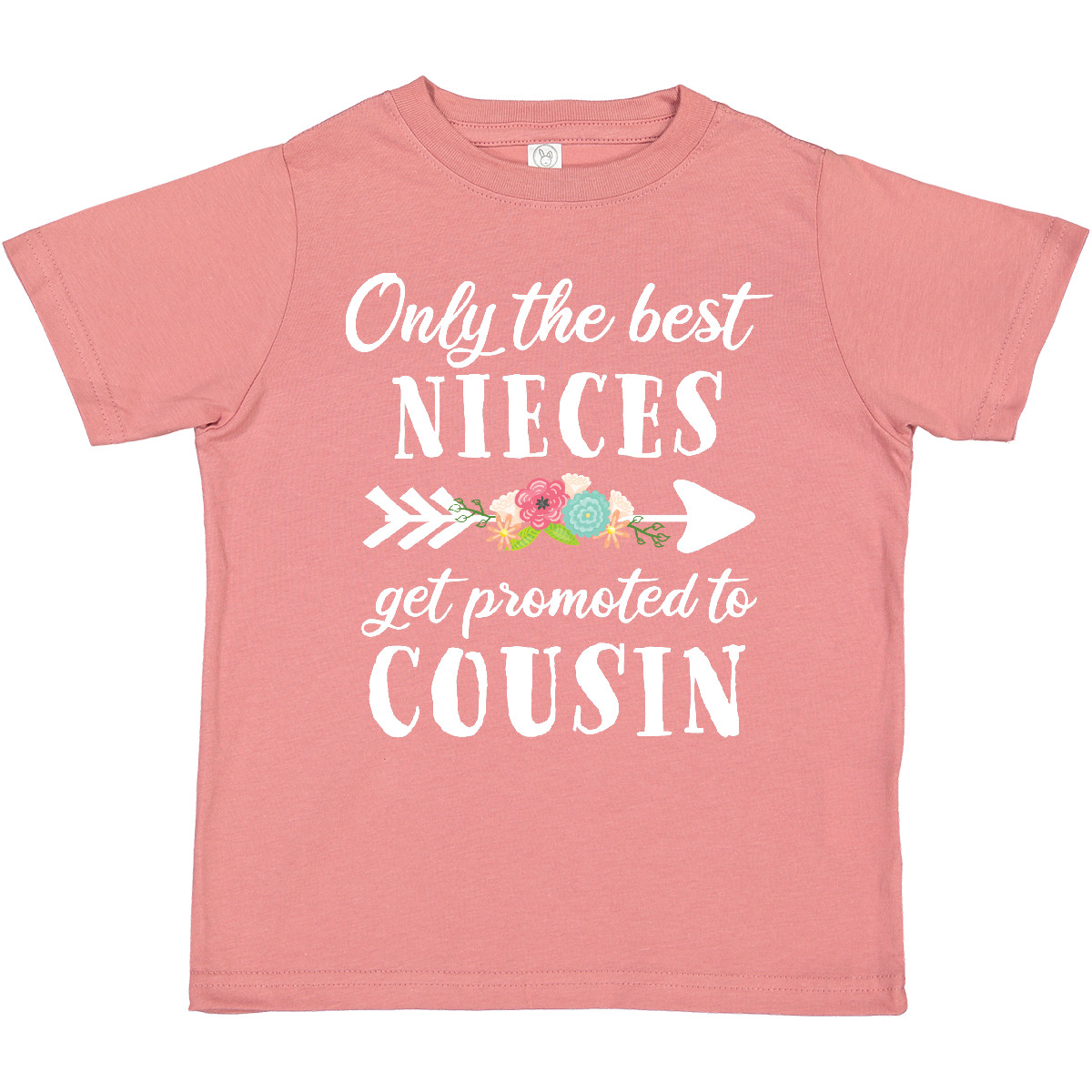 Inktastic Only The Best Nieces Get Promoted To Cousin Toddler T-Shirt Family Kid - Picture 4 of 7