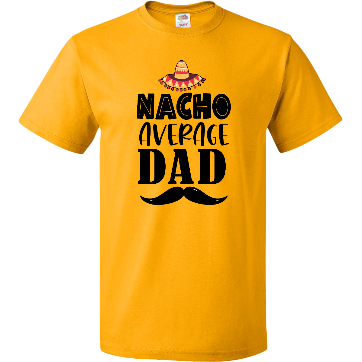 Inktastic Father's Day Nacho Average Dad With Sombrero T-Shirt Happy Father Pun - Picture 2 of 9