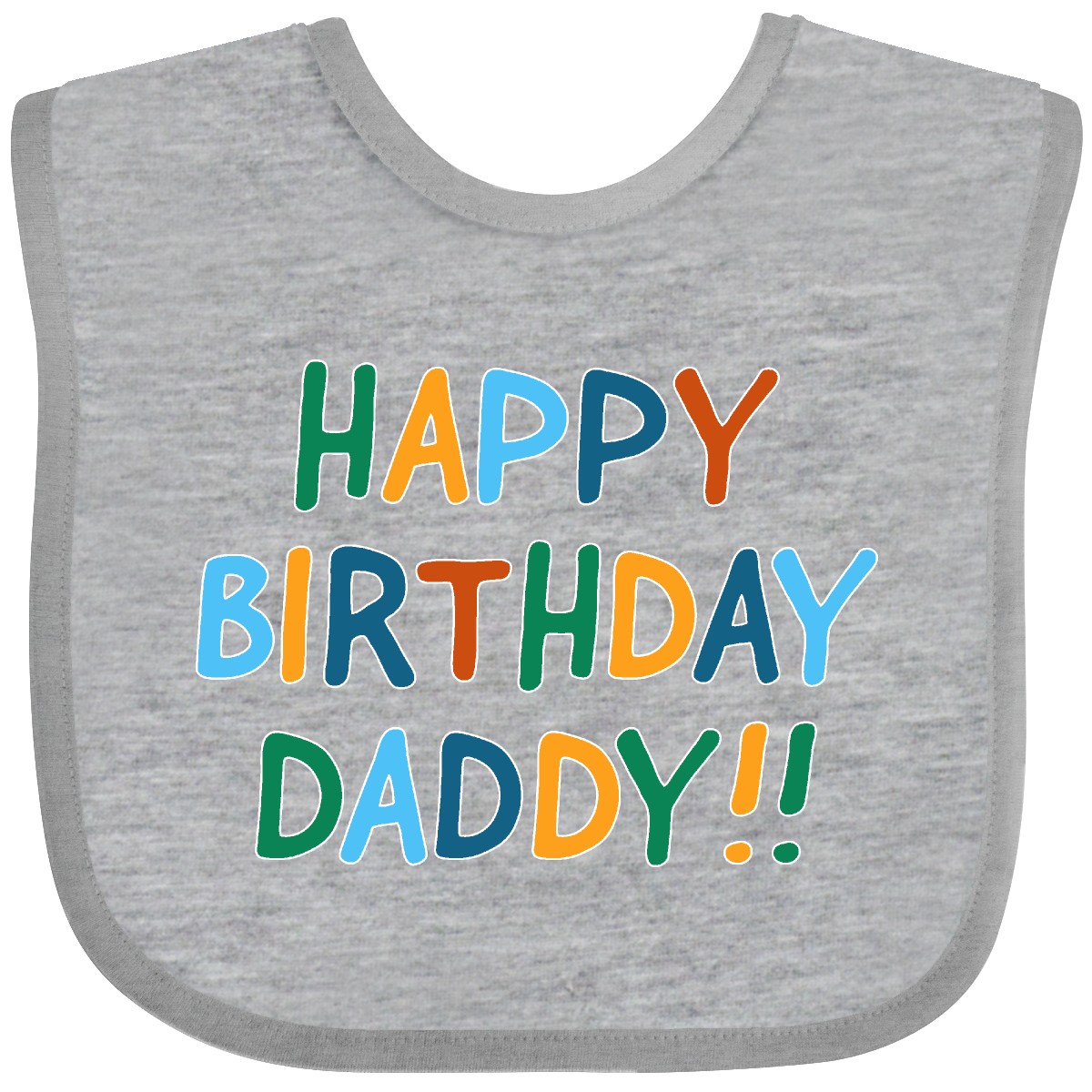 Inktastic Happy Birthday Daddy!! Baby Bib Birthdays Dad For Dads Fathers Day New - Picture 3 of 8