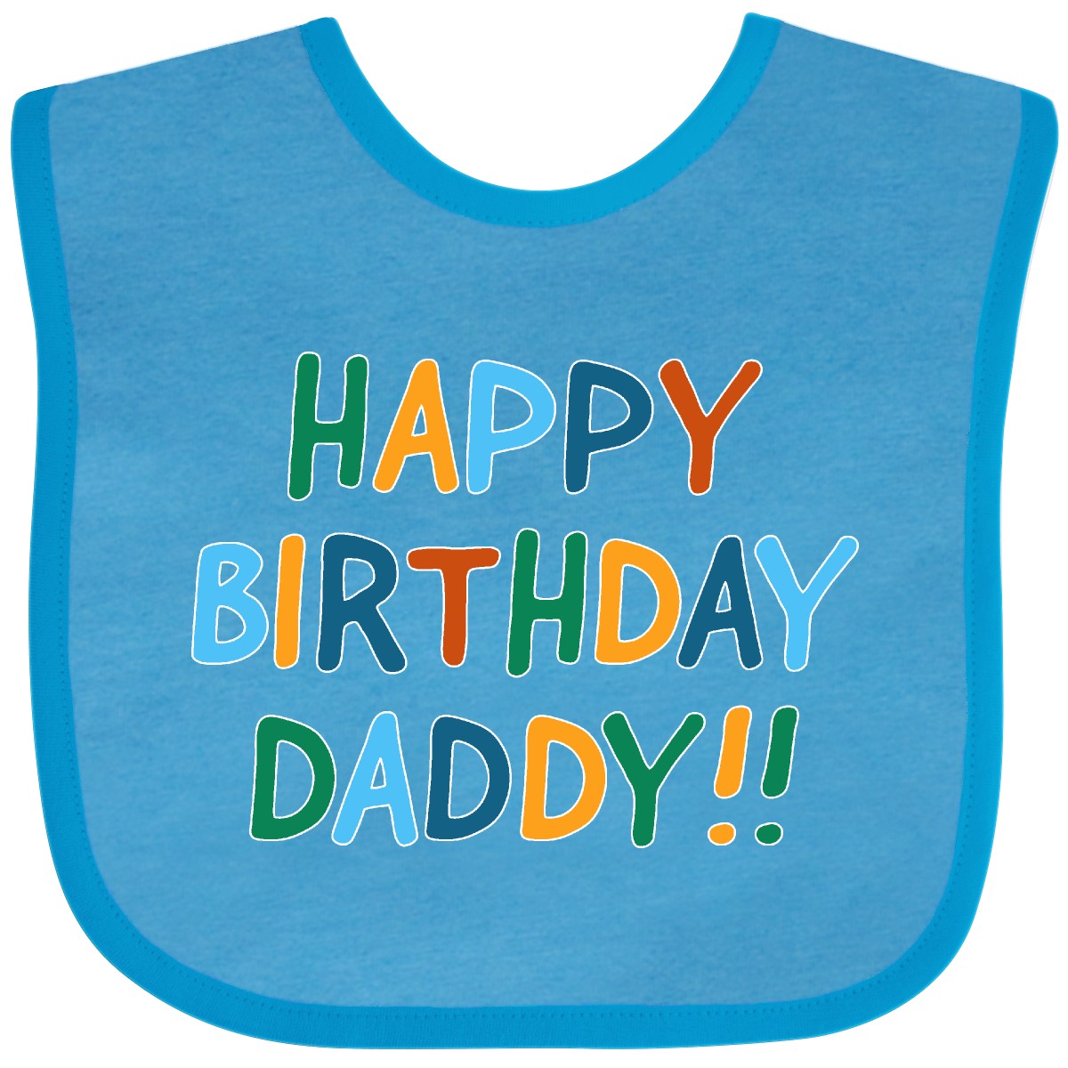 Inktastic Happy Birthday Daddy!! Baby Bib Birthdays Dad For Dads Fathers Day New - Picture 8 of 8
