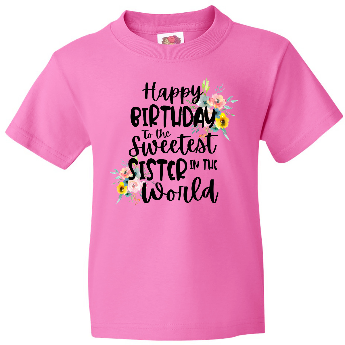 Inktastic Happy Birthday To The Sweetest Sister In The World Youth T-Shirt For - Picture 2 of 8