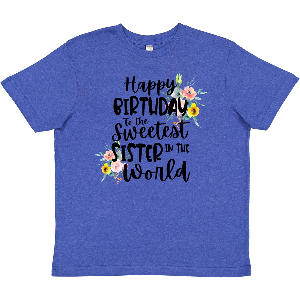 Inktastic Happy Birthday To The Sweetest Sister In The World Youth T-Shirt For - Picture 8 of 8