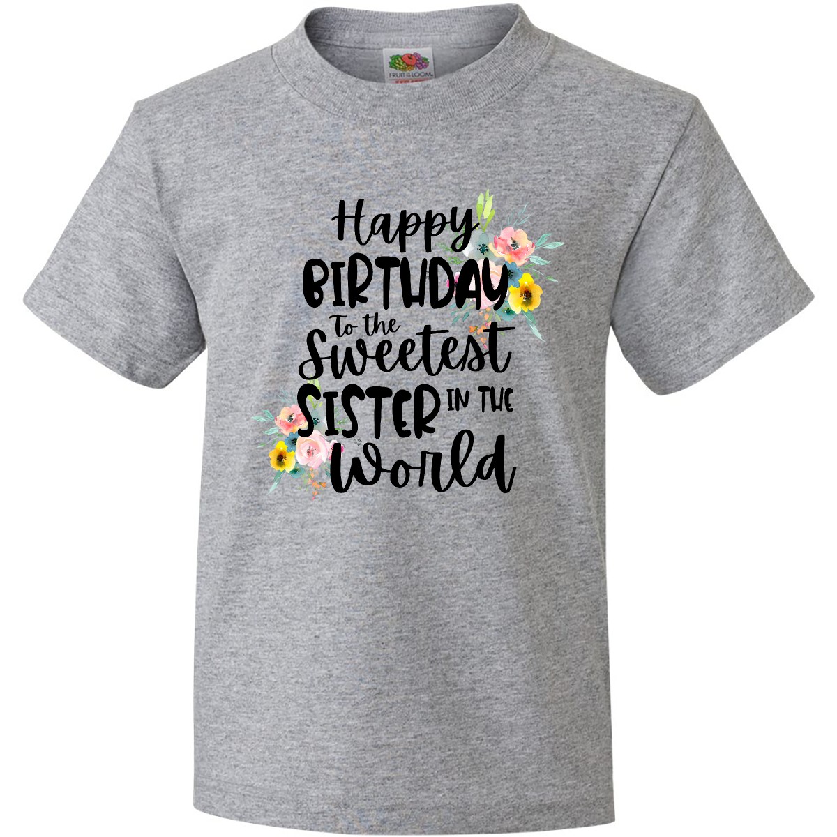 Inktastic Happy Birthday To The Sweetest Sister In The World Youth T-Shirt For - Picture 3 of 8