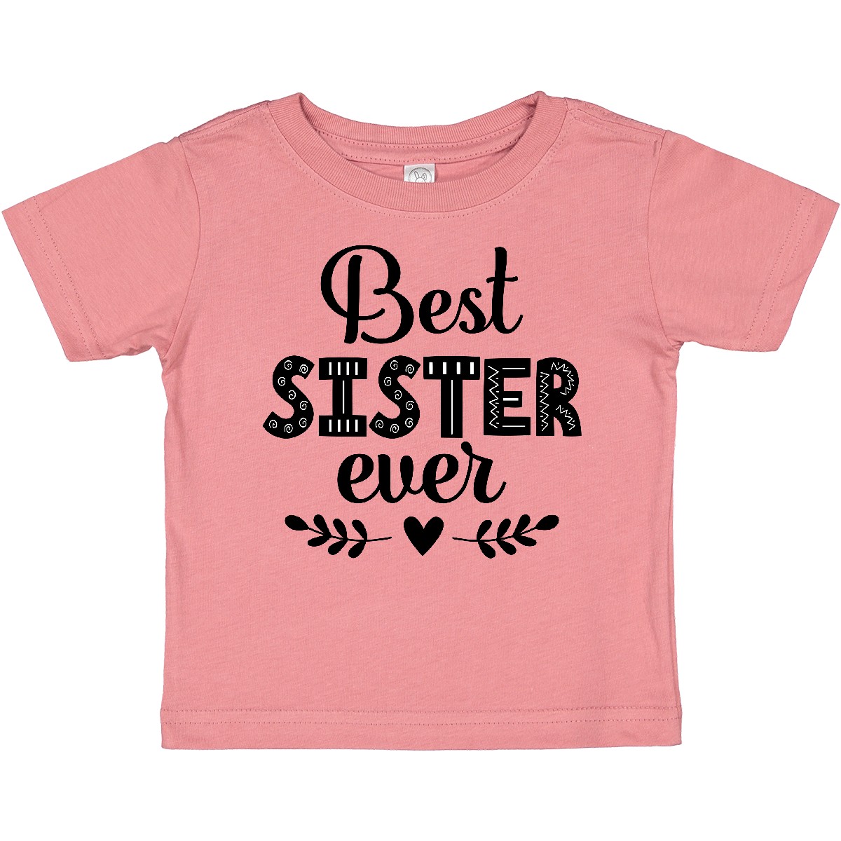 Inktastic Best Sister Ever Gift Baby T-Shirt Worlds Gifts Family I My Infant Hws - Picture 5 of 8