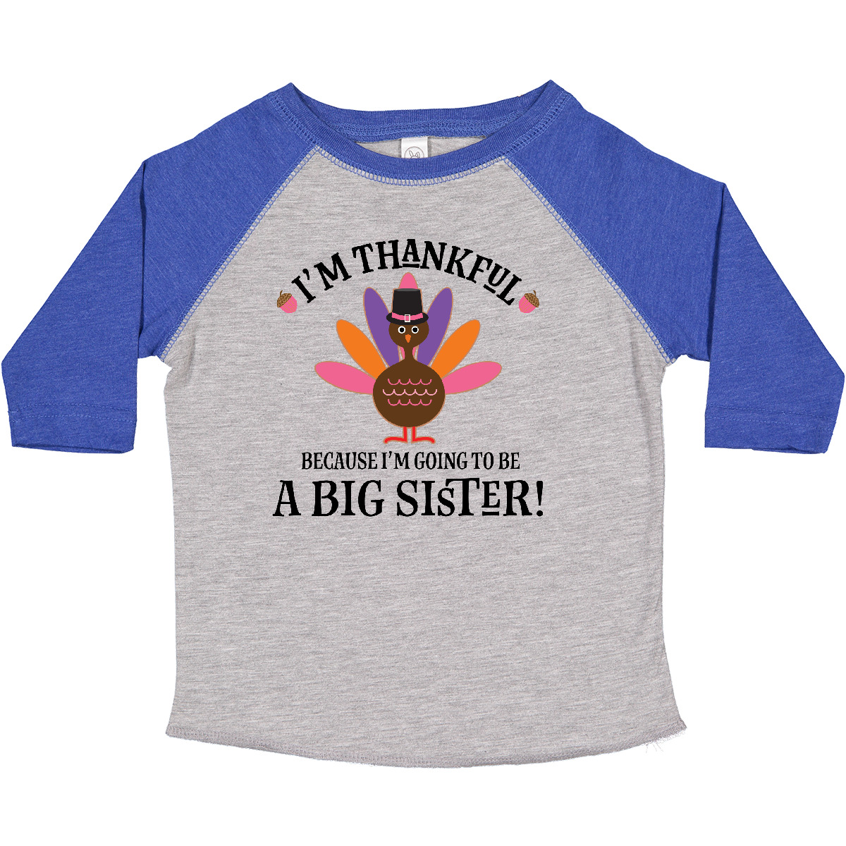 Inktastic Big Sister Thanksgiving Announcement Toddler T-Shirt Sis Reveal Girls - Picture 6 of 12