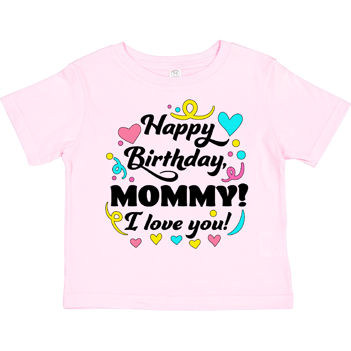 Inktastic Happy Birthday, Mommy! I Love You Toddler T-Shirt Mothers Day Mom Cute - Picture 5 of 8
