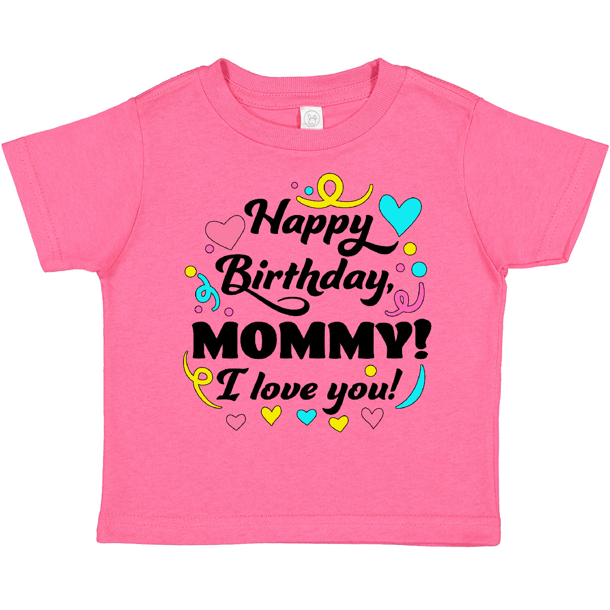 Inktastic Happy Birthday, Mommy! I Love You Toddler T-Shirt Mothers Day Mom Cute - Picture 4 of 8
