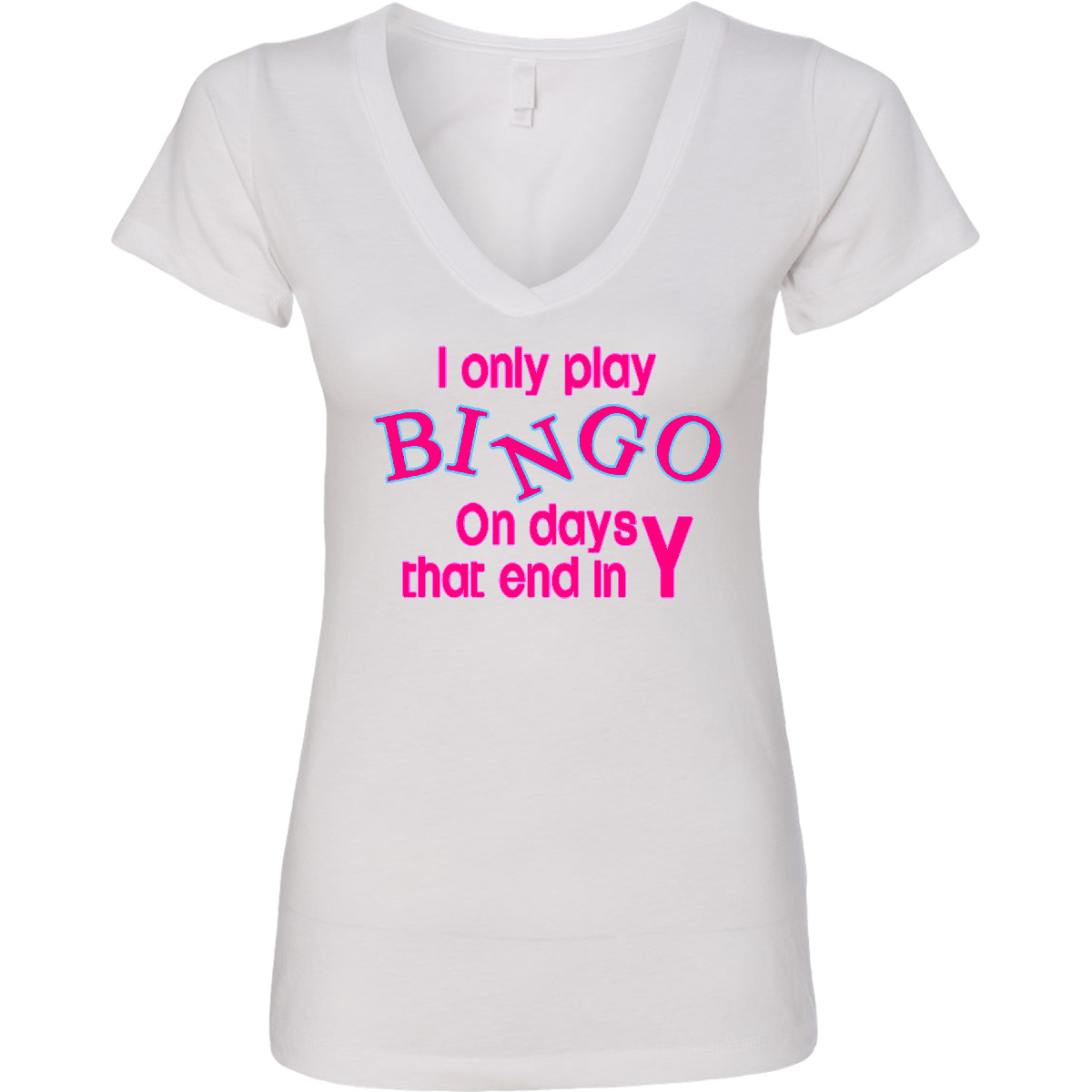 Inktastic I Only Play Bingo On Days That End In Y Women’s V-Neck T-Shirt Funny