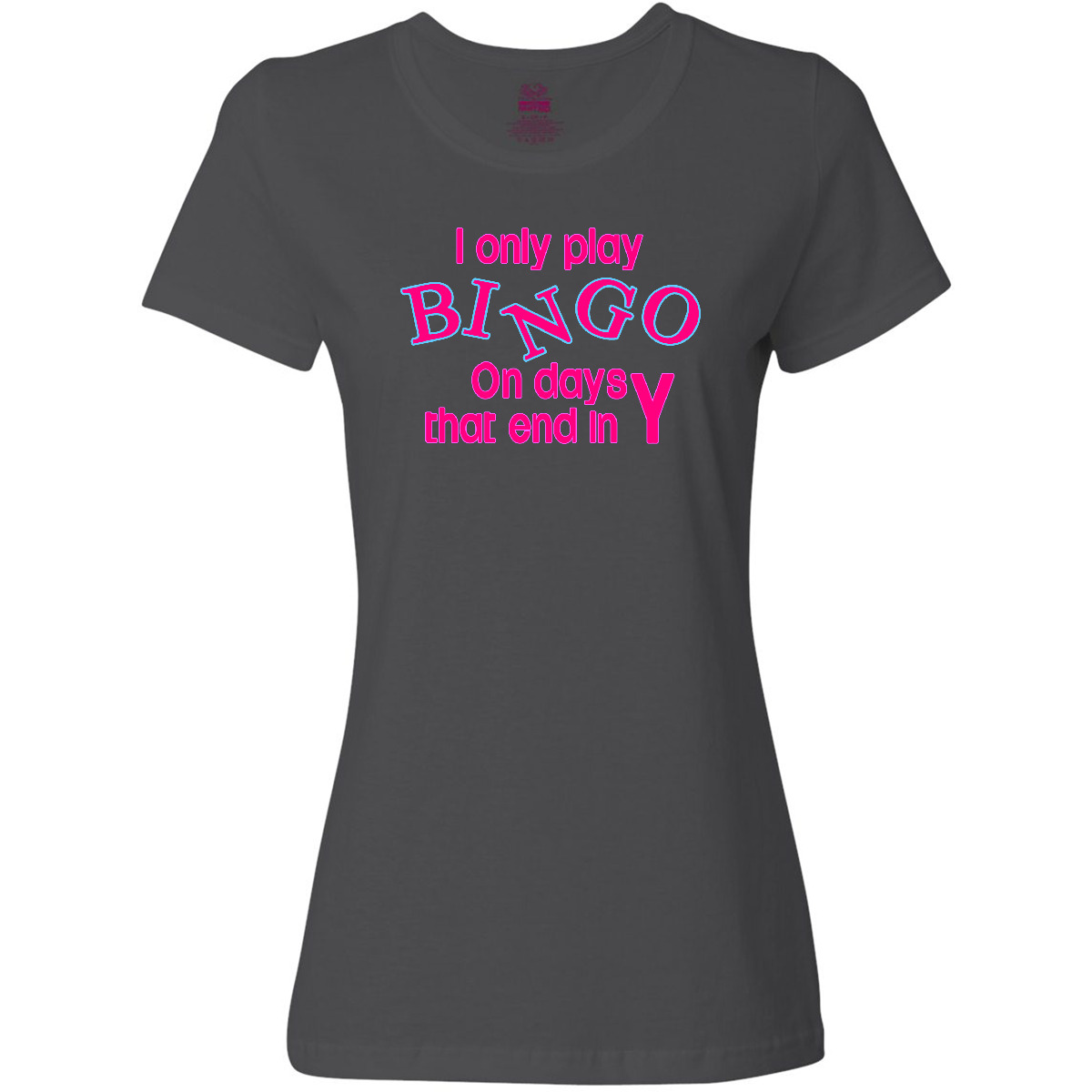 Inktastic I Only Play Bingo on Days That End in Y Women's Plus Size T-Shirt