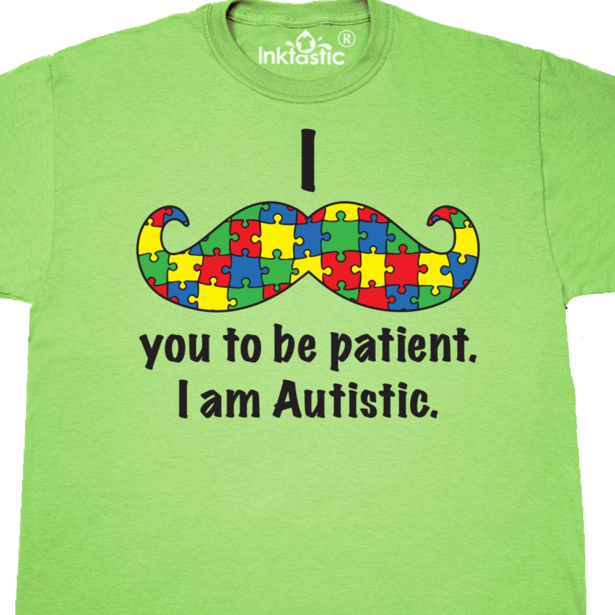 be patient i have autism shirt